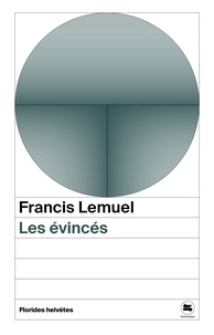 Francis Lemuel - Les évincés.