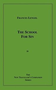 Francis Lengel - The School for Sin.