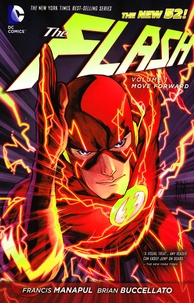 Francis Manapul et Brian Buccellato - The Flash Tome 1 : Move Forward.