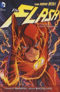 Francis Manapul - The Flash - Volume 1 : Move Forward.
