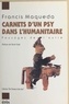 Francis Maqueda - Carnets d'un psy dans l'humanitaire - Paysages de l'autre.