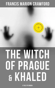 The Witch of Prague &amp; Khaled: A Tale of Arabia