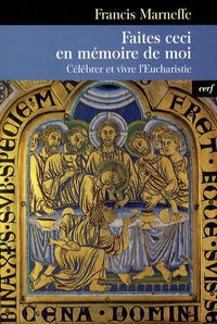 Faites ceci en mémoire de moi