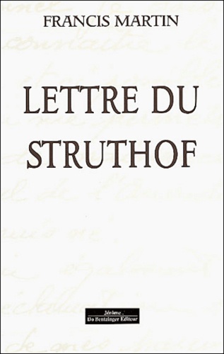 Francis Martin - Lettre du Struthof.