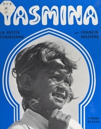 Francis Mazière - Yasmina, la petite Tunisienne.