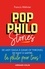 Pop Philo Stories. De Lady Gaga à Games of Thrones, de Kant à Sartre, la philo pour tous !