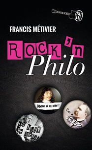 Francis Métivier - Rock'n philo.