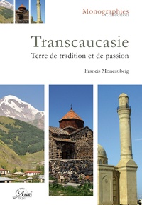 Téléchargements de livres gratuits 2012 La transcaucasie  par Francis Moncaubeig 9782914818988 (Litterature Francaise)
