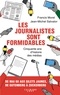 Francis Morel et Jean-Michel Salvator - Les journalistes sont formidables - Cinquante ans d'histoire des médias.