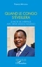 Francis Mpoussa - Quand le Congo s'éveillera - Le pacte de l'héritage avec Denis Sassou Nguesso.