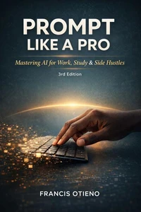Prompt Like A Pro _ 3rd Edition