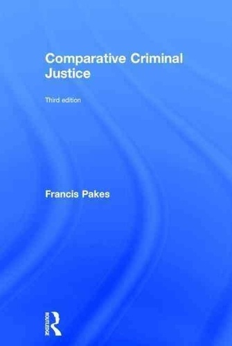 Francis Pakes - Comparative Criminal Justice.