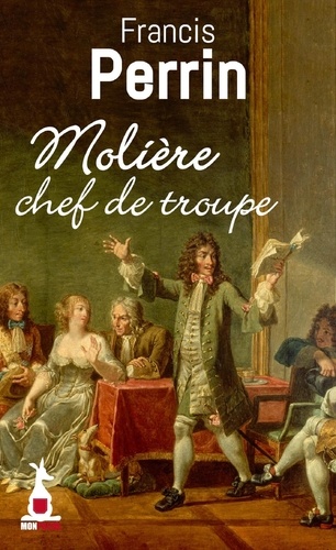 Molière, chef de troupe - Occasion
