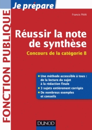 Francis Pian - Réussir la note de synthèse - Catégorie B.