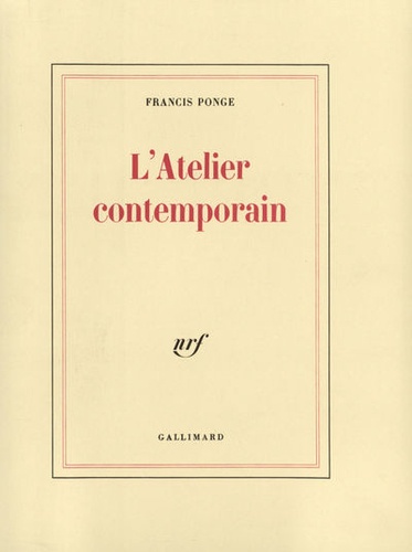 Francis Ponge - L'Atelier contemporain.