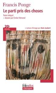 Téléchargement complet de la version complète de Bookworm Le parti pris des choses (Litterature Francaise) 9782070389933 par Francis Ponge