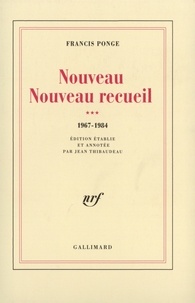 Francis Ponge - Nouveau nouveau recueil - Tome 3.