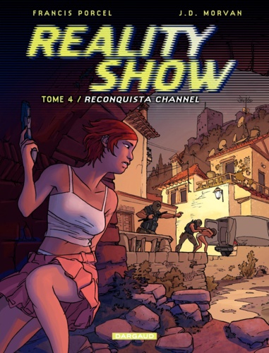 Reality Show Tome 4 Reconquista Channel