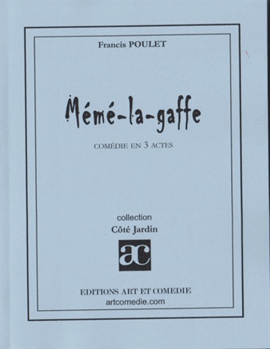 Francis Poulet - MEME LA GAFFE.
