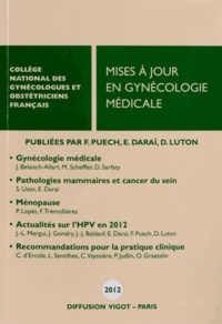 Francis Puech et Emile Daraï - Mises à jour en gynécologie médicale.