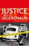 Francis Renaud - Justice pour le juge Renaud - Victime du gang des lyonnais ?.