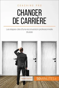 Comment changer de carrière ?