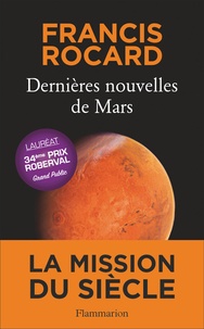 Francis Rocard - Dernières nouvelles de Mars.