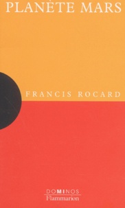 Francis Rocard - Planete Mars.