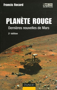 Francis Rocard - Planète Rouge - Dernières nouvelles de Mars.