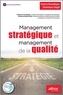 Francis Roesslinger et Dominique Siegel - Management stratégique et management de la qualité.