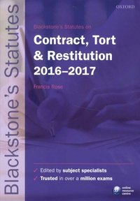 Francis Rose - Blackstone's Statutes on Contract, Tort & Restitution.