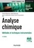 Francis Rouessac et Annick Rouessac - Analyse chimique - 9e éd. - Méthodes et techniques instrumentales.