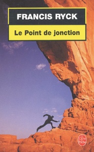 Francis Ryck - Le Point De Jonction.