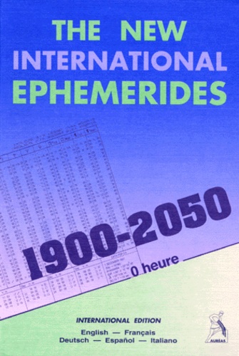 Francis Santoni - The new international ephemerides, 1900-2050 Oh TDT.