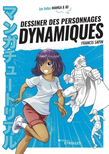 Francis Sapin - Dessiner des personnages dynamiques.