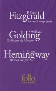 Francis Scott Fitzgerald et William Golding - Coffret Folio anniversaire - Gatsby le magnifique ; Sa majesté des Mouches ; Paris est une fête.