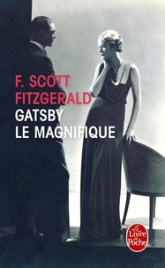 Téléchargez des ebooks gratuitement en pdf Gatsby le magnifique 9782253176725  par Francis Scott Fitzgerald (French Edition)
