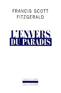 Francis Scott Fitzgerald - L'Envers du paradis.
