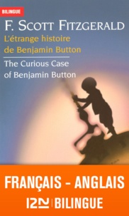 Téléchargement gratuit de livres au format pdf L'étrange histoire de Benjamin Button  - Edition bilingue français-anglais