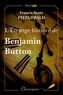 Francis Scott Fitzgerald - L'Étrange histoire de Benjamin Button.