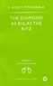 Francis Scott Fitzgerald - The Diamond as Big as the Ritz and Other Stories.
