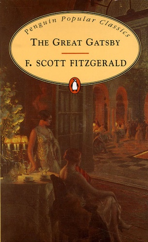 Francis Scott Fitzgerald - The Great Gatsby.