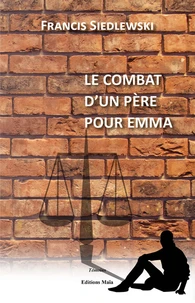 Le combat d'un père pour Emma
