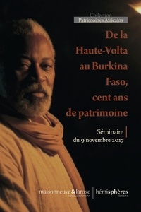 Francis Simonis - De la Haute-Volta au Burkina Faso, cent ans de patrimoine - Séminaire du 9 novembre 2017.