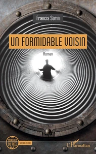 Un formidable voisin