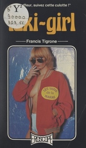 Francis Tigrone - Taxi-girl.