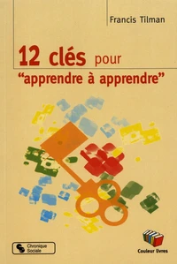 12 clés pour "apprendre à apprendre"