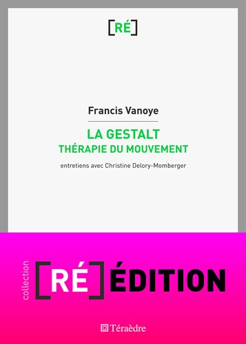 La Gestalt. Thérapie du mouvement