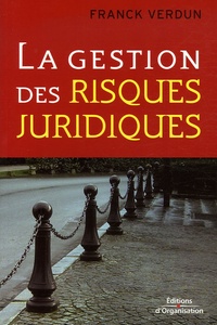 Francis Verdun - La gestion des risques juridiques.