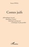 Francis Weill - Contes juifs.